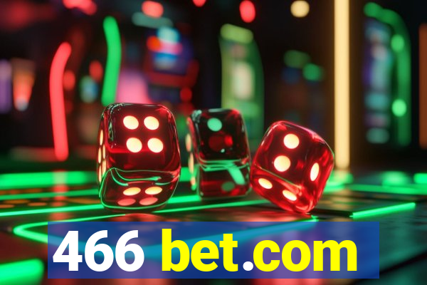 466 bet.com